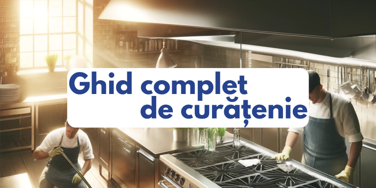 Ghid complet de curățenie